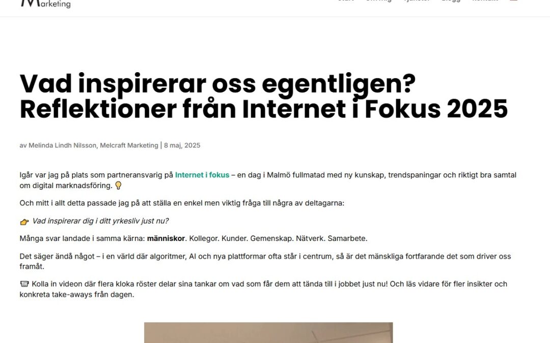 Vad inspirerar oss egentligen? Reflektioner från Internet i Fokus 2025