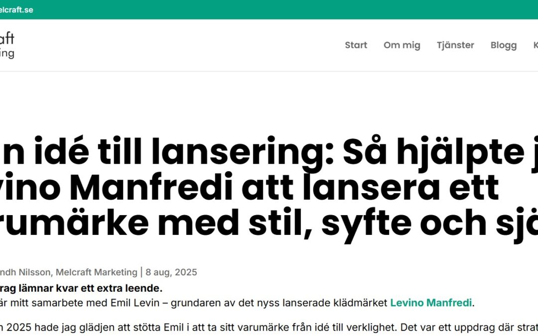Från idé till lansering: Så hjälpte jag Levino Manfredi att lansera ett varumärke med stil, syfte och själ